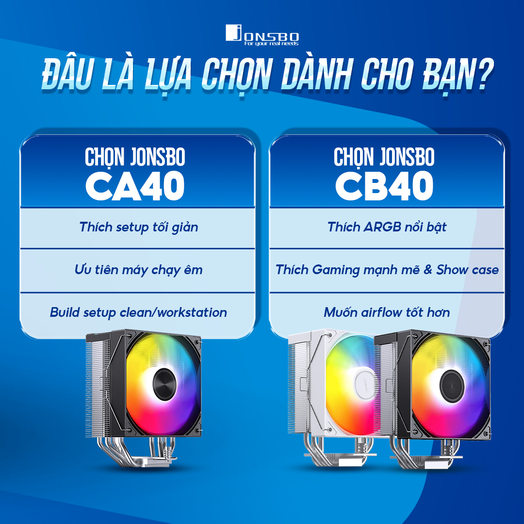 So sánh Jonsbo CA40 vs CB40: Nên chọn tản khí nào cho PC tầm trung?