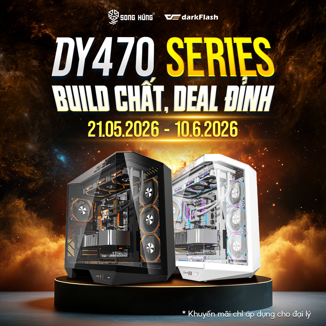 Nhập darkFlash DY470 Series: Deal Đỉnh Cho Đại Lý Mùa Build PC